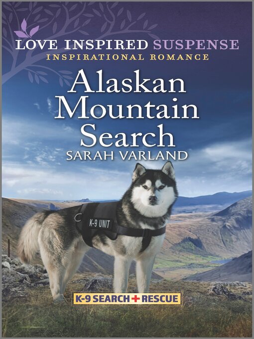 Title details for Alaskan Mountain Search by Sarah Varland - Available